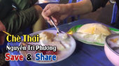 Chương Trình WANBO SAVE & SHARE Tập 94: Chè Thái Nguyễn Tri Phương (04/11)