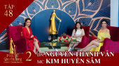 Phụ Nữ Quyền Năng 2 Tập 48 : MC Kim Huyền Sâm - DN Nguyễn Thanh Vân