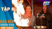 Đầu Bếp  Thượng Đỉnh Mùa 2 Tập 08 : Chef Vương lập cú đúp chiến thắng và sự lựa chọn bất ngờ