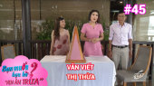 Hẹn Ăn Trưa Tập 45 : Văn Viết - Thị Thừa