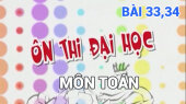 Ôn Thi Đại Học - Môn Toán Bài 33 & 34 : Mặt cầu - Phần 1 và 2