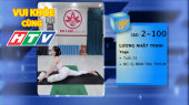 Vui Khỏe Cùng HTV SBD 2-100 : Lương Nhật Trinh - Yoga