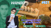 Chương Trình WANBO SAVE & SHARE Tập 621 : Ăn Sushi ngon nhất mà rẻ nhất ở đâu