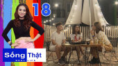 Sống Thật Tập 18 : Cặp đôi les Vick-Nhớ vừa gặp đã ghét, chưa yêu đã có 1 đứa con