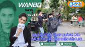 Chương Trình WANBO SAVE & SHARE Tập 521 : Hậu trường quay quảng cáo hài hước của dàn diễn viên LEO