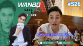 Chương Trình WANBO SAVE & SHARE Tập 526 : Quán Chikita Cực Ngon