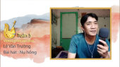 Vọng Cổ Online 2020 Tuần 5 : Lê Văn Trường - Nụ hồng