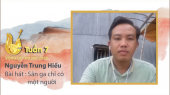 Vọng Cổ Online 2020 Tuần 7 : Nguyễn Trung Hiếu - Sân ga chỉ có một người