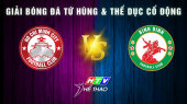 Giải Bóng Đá Tứ Hùng Và Thể Dục Cổ Động Trận 1 : CLB Thành Phố Hồ Chí Minh vs CLB Bình Định