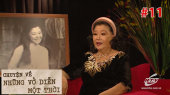 Chuyện Về Những vở Diễn Một Thời Tập 11 : NSND Kim Cương và vở diễn " Tania"