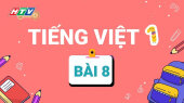 Lớp 1 Vui Học - Môn Tiếng Việt 1 Bài 8 : Chữ B b