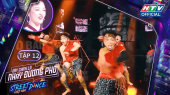Street Dance Việt Nam Tập 12 : Sân khấu lử cháy hết mình - Chi Pu nức nở vì các tuyển thủ