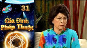 Gia Đình Phép Thuật Tập 31