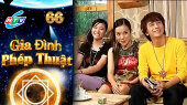 Gia Đình Phép Thuật Tập 66