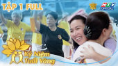 Kỷ Niệm Tuổi Vàng Tập 01: Lê Khánh bất ngờ gặp "gia đình" tại CLB Đông Gia Thái Cực