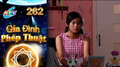 Gia Đình Phép Thuật Tập 262