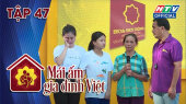 Mái Ấm Gia Đình Việt Tập 47 : Quyền Linh, Anh Tú, Linh Hương bức xúc người cha, người mẹ đành lòng vứt bỏ con ruột