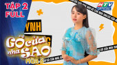 Gõ Cửa Nhà Sao Mùa 6 Tập 02: ca sĩ Quỳnh Trang