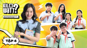 KILOWATT? [MÙA 2] [FULL] - HỌC SINH CHUNG TAY SỬ DỤNG ĐIỆN AN TOÀN, TIẾT KIỆM Tập 04: Trường THCS Huỳnh Khương Ninh - Trường THCS Nguyễn Thị Thập - Trường THCS Hồng Bàng