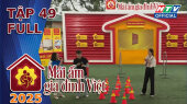 Mái Ấm Gia Đình Việt 2025 Tập 49