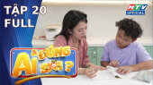 Ai Đúng Ai Sai? Tập 20
