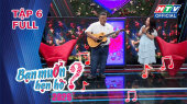 Bạn Muốn Hẹn Hò 2026 Tập 6