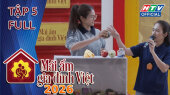 Mái Ấm Gia Đình Việt 2026 Tập 5