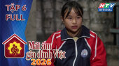 Mái Ấm Gia Đình Việt 2026 Tập 6