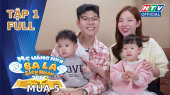 Mẹ Vắng Nhà, Ba Là Siêu Nhân - Mùa 5 Tập 1