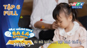 Mẹ Vắng Nhà, Ba Là Siêu Nhân - Mùa 5 Tập 6
