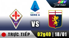 Trực Tiếp : Giải Serie A - Fiorentina vs Genoa