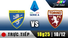 TRỰC TIẾP SERIE A : FROSINONE vs TORINO