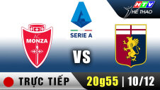 TRỰC TIẾP SERIE A : MONZA vs GENOA