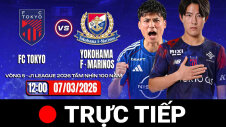 Vòng 5 - J1 League 2026 | FC TOKYO - YOKOHAMA F.MARINOS