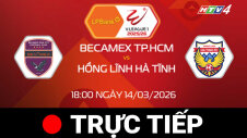 Giải bóng đá vô địch quốc gia LPBank V.League | Becamex TP.HCM - Hồng Lĩnh Hà Tĩnh