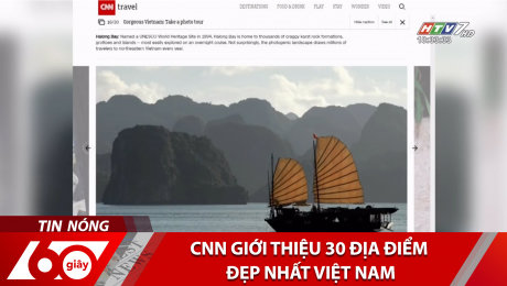 Xem Clip CNN Giới Thiệu 30 Địa Điểm Đẹp Nhất Việt Nam HD Online.