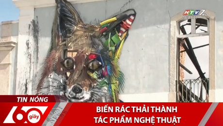 Xem Clip Biến Rác Thải Thành Tác Phẩm Nghệ Thuật HD Online.