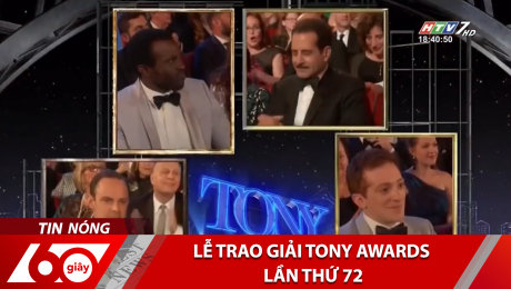 Xem Clip Lễ Trao Giải Tony Awards Lần Thứ 72 HD Online.