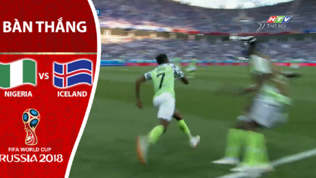Xem Clip NIGERIA vs ICELAND [BÀN THẮNG] HD Online.