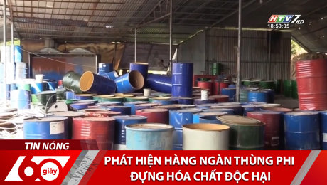 Xem Clip Phát Hiện Hàng Ngàn Thùng Phi Đựng Hóa Chất Độc Hại HD Online.