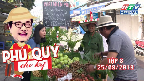 Xem Show TRUYỀN HÌNH THỰC TẾ Phú Quý Du Ký Tập 08 : Hàng trái cây lưu động HD Online.