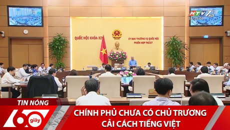 Xem Clip Chính Phủ Chưa Có Chủ Trương Cải Cách Tiếng Việt HD Online.