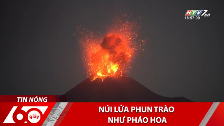 Xem Clip Núi Lửa Phun Trào Như Pháo Hoa HD Online.