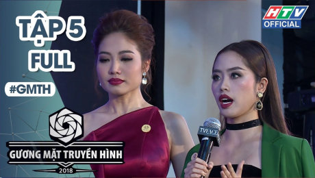 Xem Show TV SHOW Gương Mặt Truyền Hình 2018 Tập 05 : Ninh Hoàng Ngân khóc vì bị chê HD Online.