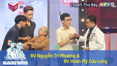 Xem Show VĂN HÓA - GIÁO DỤC Đặc Nhiệm Blouse Trắng 2018 Tập 09 : BV Hoàn Mỹ Cửu Long & Nguyễn Tri Phương HD Online.