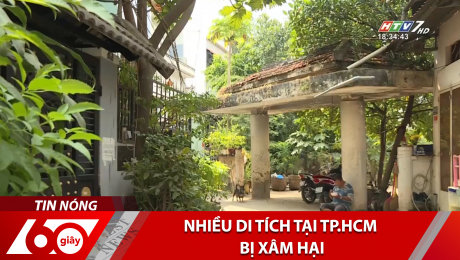 Xem Clip Nhiều Di Tích Tại TP.HCM Bị Xâm Hại HD Online.