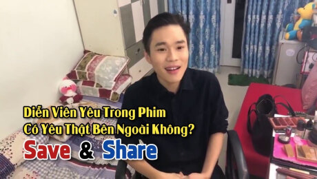Xem Show TRUYỀN HÌNH THỰC TẾ Chương Trình WANBO SAVE & SHARE Tập 154: Diễn Viên Yêu Trong Phim Có Yêu Thật Bên Ngoài Không? (03/01/2019) HD Online.