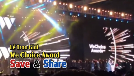 Xem Show TRUYỀN HÌNH THỰC TẾ Chương Trình WANBO SAVE & SHARE Tập 156: Bên Trong Lễ Trao Giải We Choice Award (05/01/2019) HD Online.
