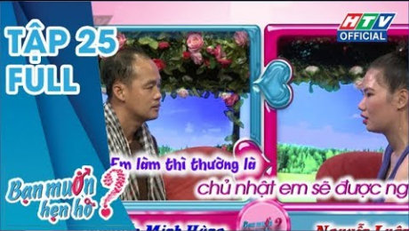 Xem Show TV SHOW Bạn Muốn Hẹn Hò Tập 25 : Lần đầu gặp, chàng nông dân hứa mua thuốc mọc tóc HD Online.