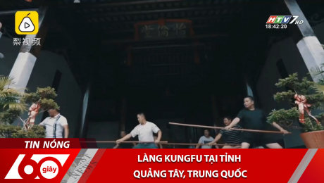 Xem Clip Làng Kungfu Tại Tỉnh Quảng Tây, Trung Quốc HD Online.